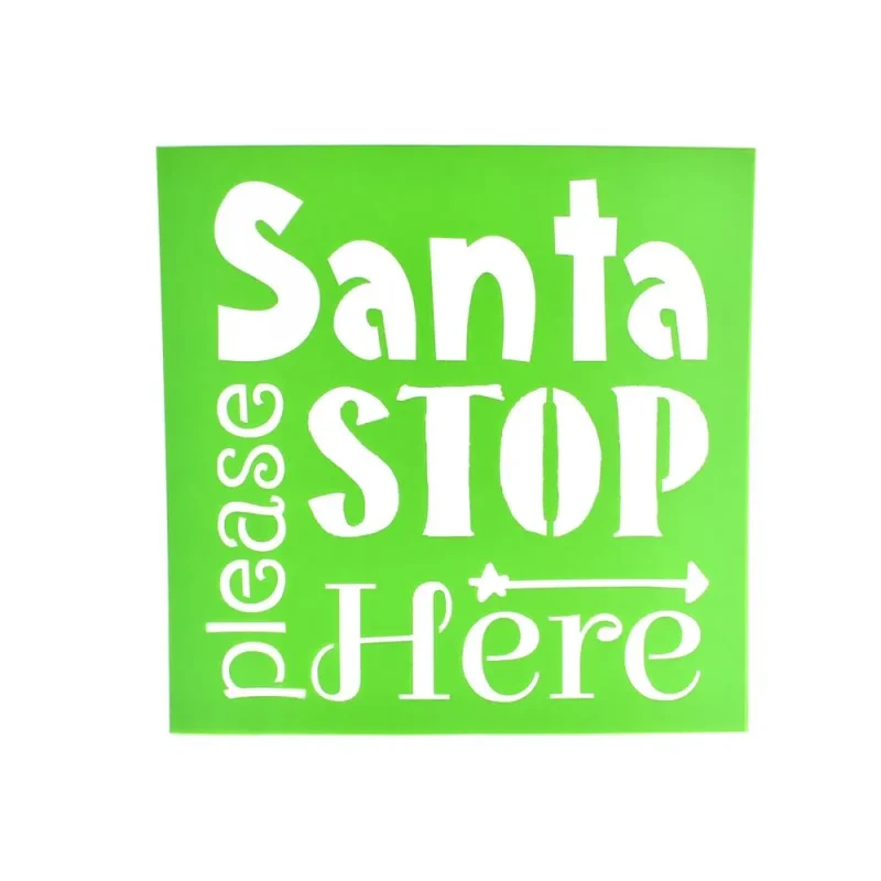 santa stop here christmas stencil 6 multi media